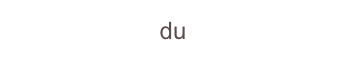 du